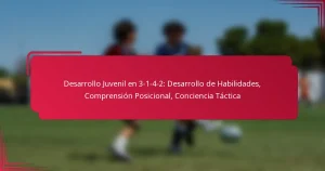 Read more about the article Desarrollo Juvenil en 3-1-4-2: Desarrollo de Habilidades, Comprensión Posicional, Conciencia Táctica